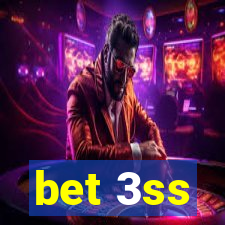 bet 3ss